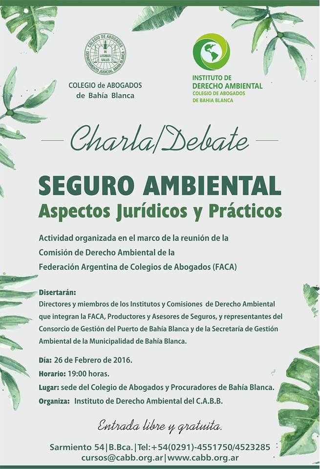 Seguro Ambiental: Charla/ Debate,  Colegio de Abogados y Procuradores de Bahia Blanca