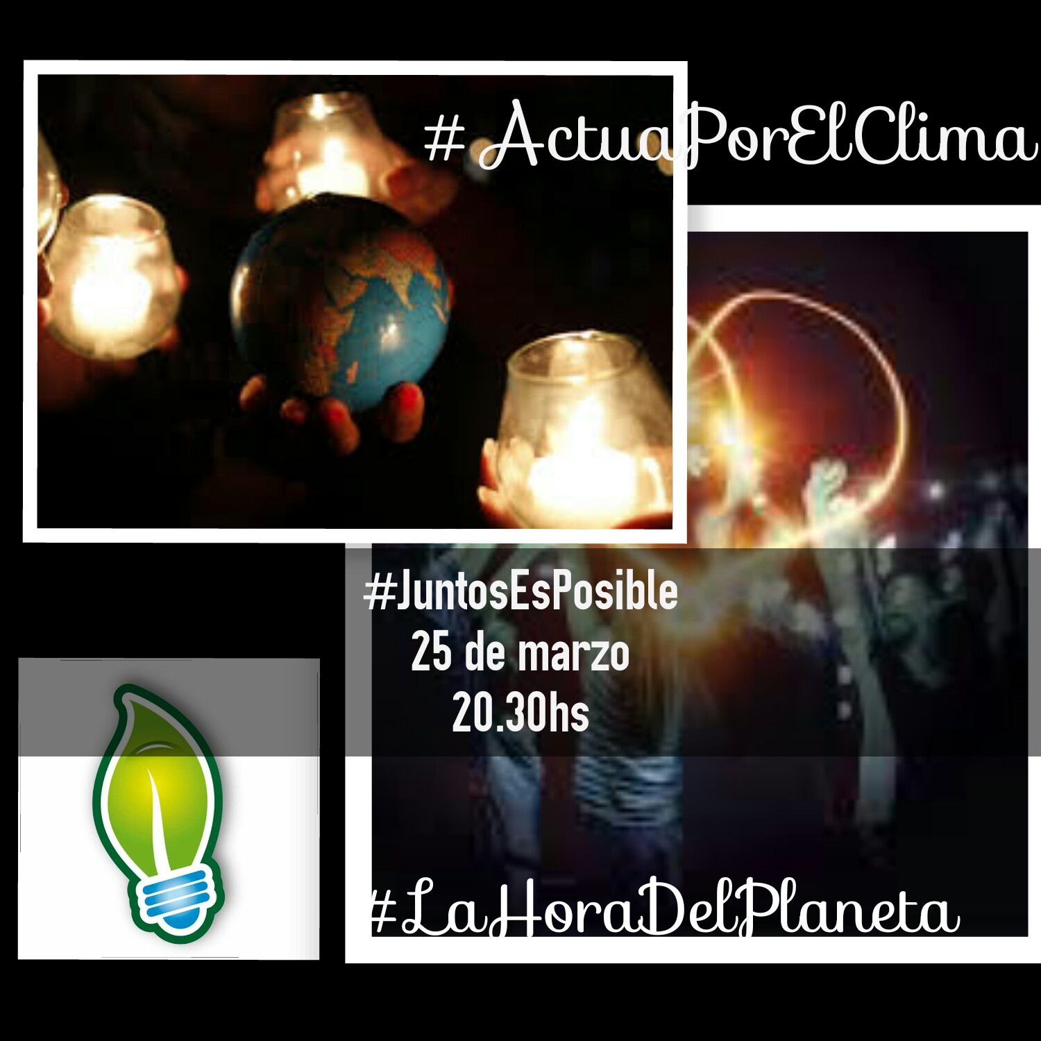25 de marzo, 8:30 pm #JuntosEsPosible #HoraDelPlaneta