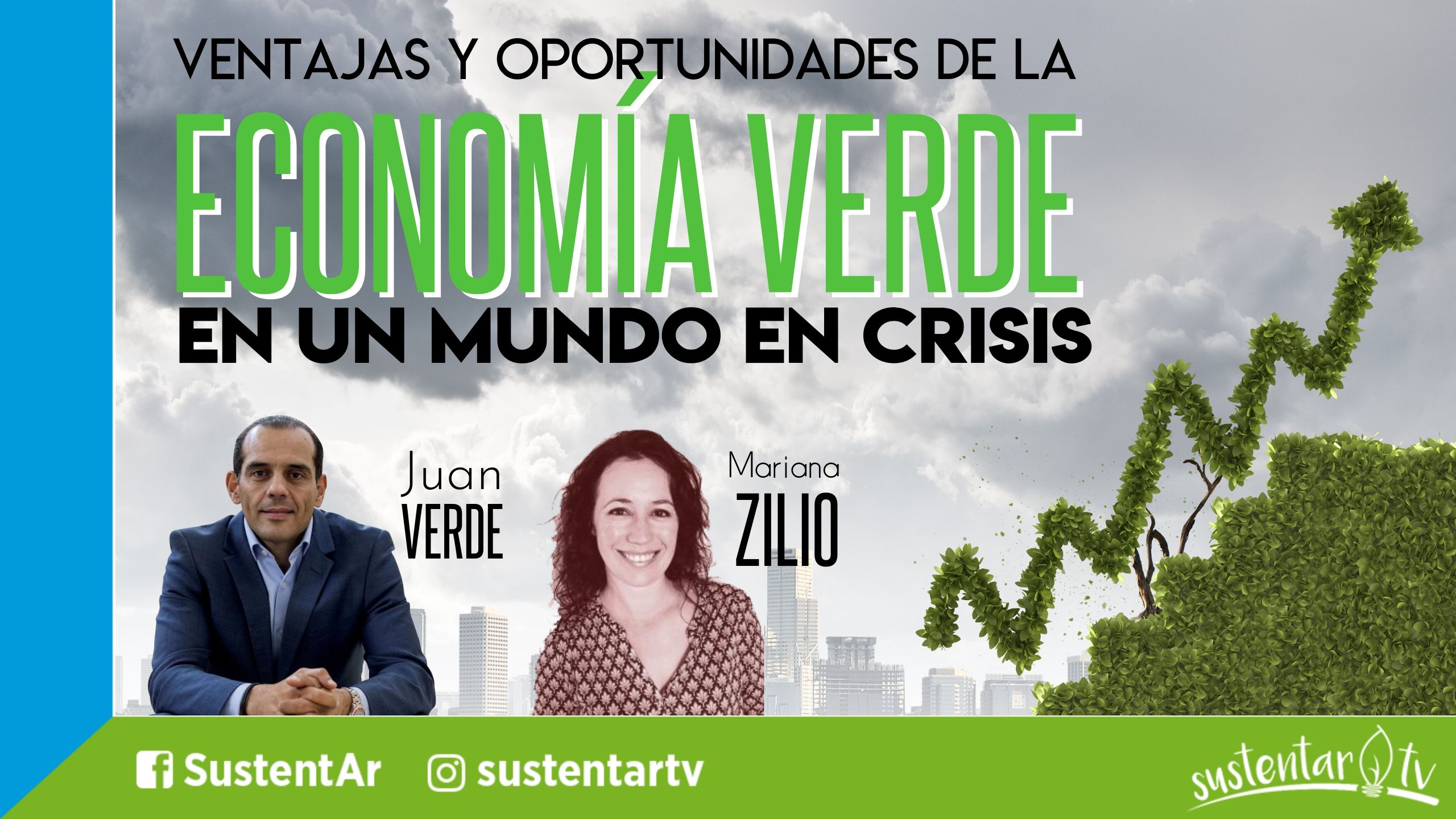 Economía verde:Ventajas y oportunidades para salir de la CRISIS