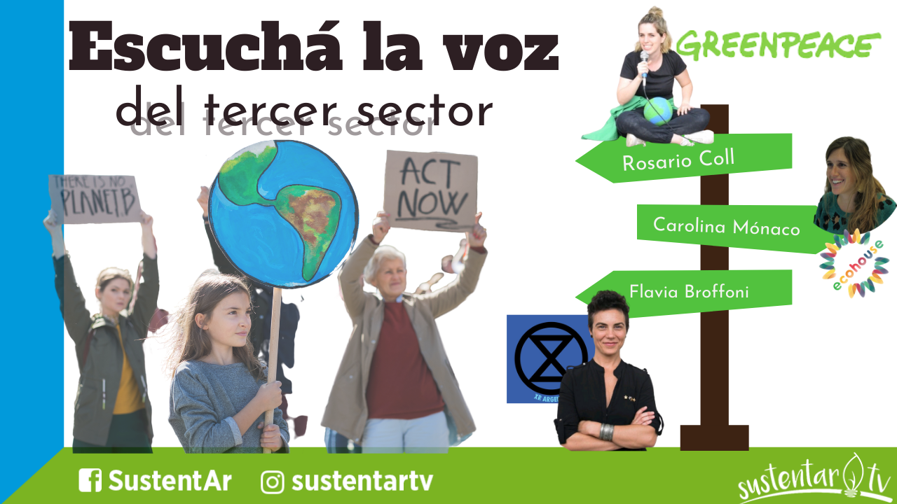 Escuchá la voz del 3er sector : NO HAY PLANETA B