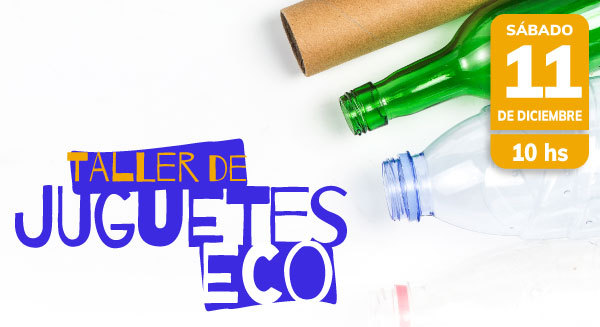 Ecocanje y Taller de Juguetes Eco