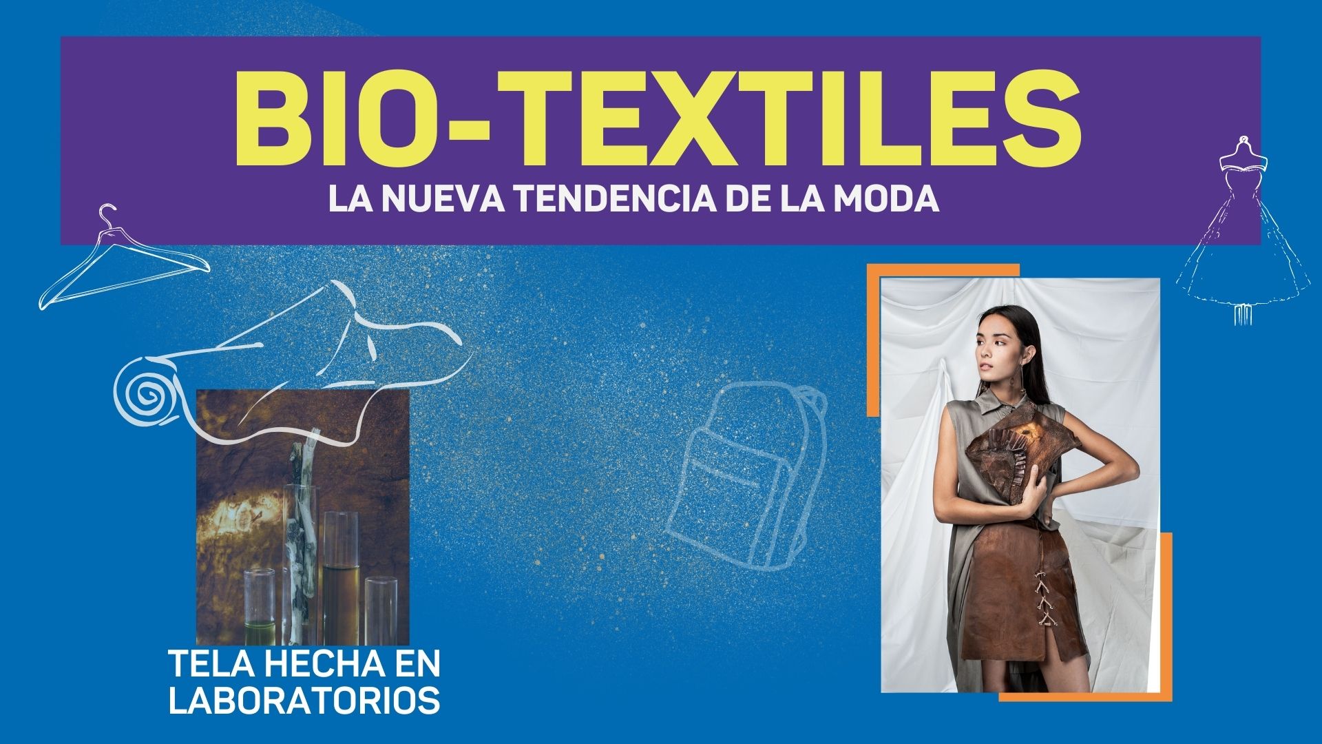 Biotextiles: Ropa hecha en laboratorio