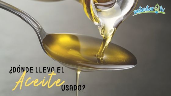 Dónde llevar el aceite usado