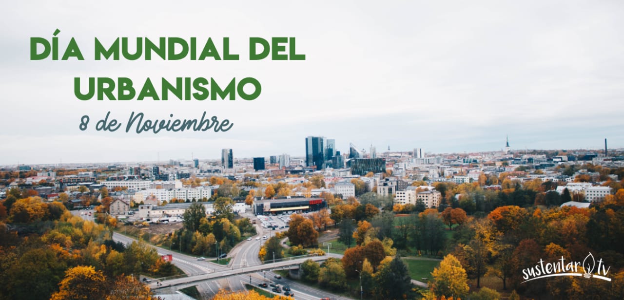 8 de Noviembre día del Urbanismo